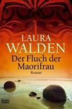 Der Fluch der Maorifrau 9783404159406, Boeken, Gelezen, Laura Walden, Verzenden