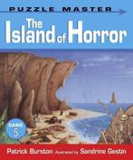 The Island of Horror (Puzzle Master Game), Burston, Patrick,, Gelezen, Patrick Burston, Verzenden