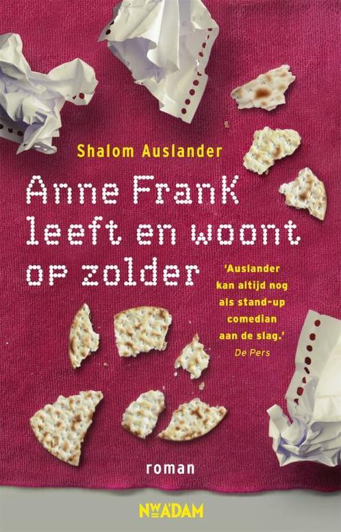 Anne Frank leeft en woont op zolder 9789046812662, Boeken, Romans, Gelezen, Verzenden