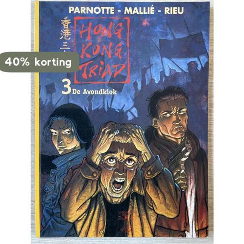 Hongkong Triad deel 3 De Avondklok 9789076067513 Parnotte, Boeken, Stripverhalen, Zo goed als nieuw, Verzenden