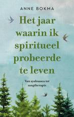 Het jaar waarin ik spiritueel probeerde te leven Anne Bokma, Verzenden, Gelezen, Anne Bokma