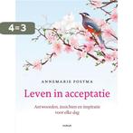 Leven in acceptatie 9789000315598 Annemarie Postma, Boeken, Verzenden, Zo goed als nieuw, Annemarie Postma