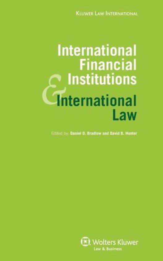 INTERNATIONAL FINANCIAL INSTITUTIONS AND INTERNATIONAL LAW, Boeken, Taal | Engels, Zo goed als nieuw, Verzenden