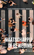 Maatschappij in beweging 9789403690476 Johannes Overland, Verzenden, Zo goed als nieuw, Johannes Overland