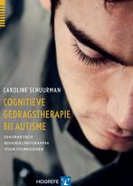 Cognitieve gedragstherapie bij autisme 9789079729227, Caroline Schuurman, Zo goed als nieuw, Verzenden