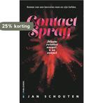 Contactspray 9789462961869 Jan Schouten, Verzenden, Jan Schouten