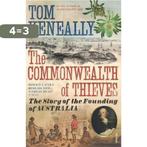 Commonwealth Of Thieves 9780099483748 Tom Keneally, Verzenden, Gelezen, Tom Keneally