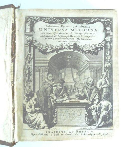 Jean Fernel - Universa Medicina, Cum notis, observationibus,, Antiek en Kunst, Antiek | Boeken en Manuscripten