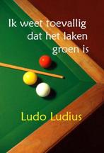 Ik weet toevallig dat het laken groen is 9789462607774, Verzenden, Gelezen, Ludo Ludius