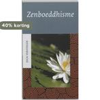 Wegwijs Zenboeddhisme / Wegwijs Wereldreligies 9789043510820, Boeken, Verzenden, Gelezen, Dick Verstegen