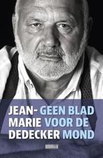 Geen blad voor de mond 9789492639349 Jean-Marie Dedecker, Boeken, Verzenden, Gelezen, Jean-Marie Dedecker