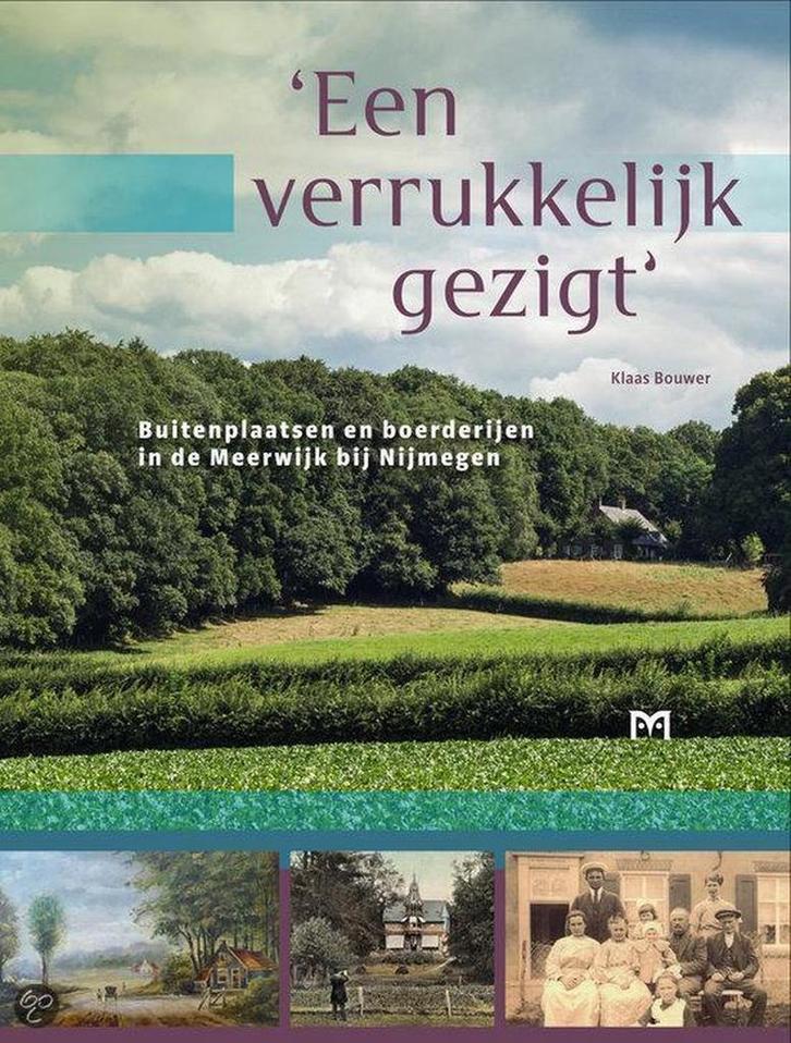 Een verrukkelijk gezigt. Buitenplaatsen en boerderijen in, Livres, Histoire mondiale, Envoi