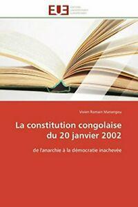 La constitution congolaise du 20 janvier 2002. MANANGOU-V, Livres, Livres Autre, Envoi