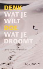Denk wat je wilt, doe wat je droomt 9789058711786, Livres, Psychologie, Gijs Jansen, Verzenden