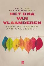 Het DNA van Vlaanderen 9789460018626 Jan Callebaut, Verzenden, Zo goed als nieuw, Jan Callebaut
