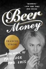 Beer Money 9780062393166, Frances Stroh, Verzenden