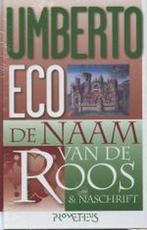 De naam van de roos & Naschrift 9789044605488, Zo goed als nieuw, Verzenden, Umberto Eco
