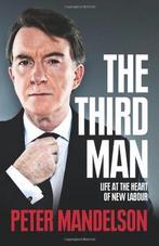 Third Man 9780007395286, Boeken, Gelezen, Peter Mandelson, Verzenden