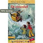 De rivierdief / Bolleboos extra 9789048708369, Boeken, Verzenden, Gelezen, Monique van der Zanden