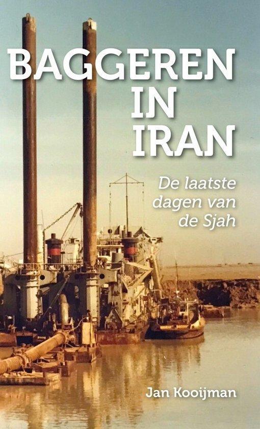 Baggeren in Iran 9789464911787 Jan Kooijman, Livres, Loisirs & Temps libre, Envoi