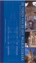 De toren van de Sint Walburgiskerk 9789057304545, Verzenden, Zo goed als nieuw, G. Oldenbeuving