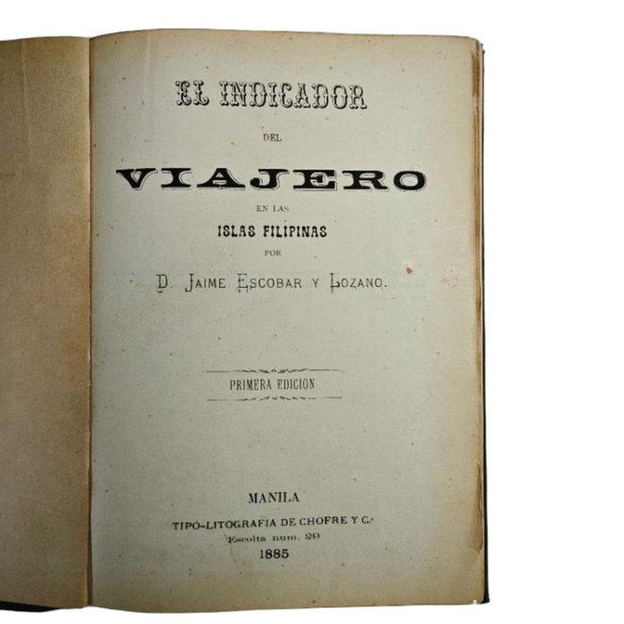 D. Jaime Escobar y Lozano - El indicador del viajero en las, Antiek en Kunst, Antiek | Boeken en Manuscripten