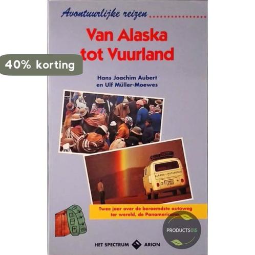 VAN ALASKA TOT VUURLAND 9789027432681 Aubert, Boeken, Kinderboeken | Jeugd | 13 jaar en ouder, Gelezen, Verzenden