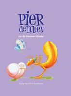 Pier de Mier en de blauwe vlinder 9789491662904, Boeken, Verzenden, Zo goed als nieuw, Lizzy van Pelt