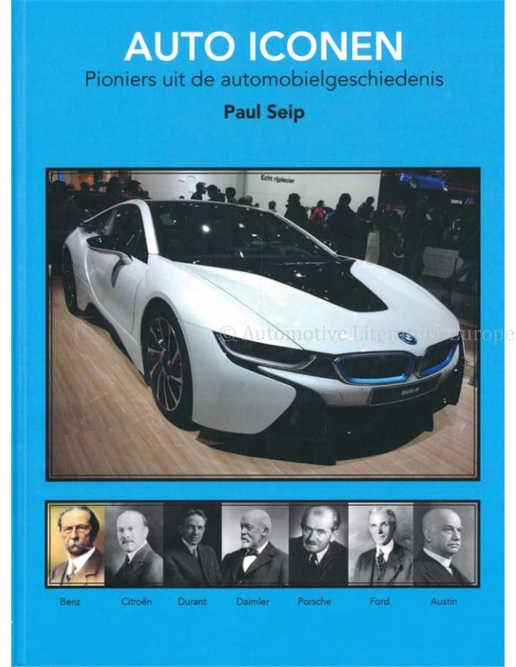 AUTO ICONEN, PIONIERS UIT DE AUTOMOBIELGESCHIEDENIS, Boeken, Auto's | Boeken