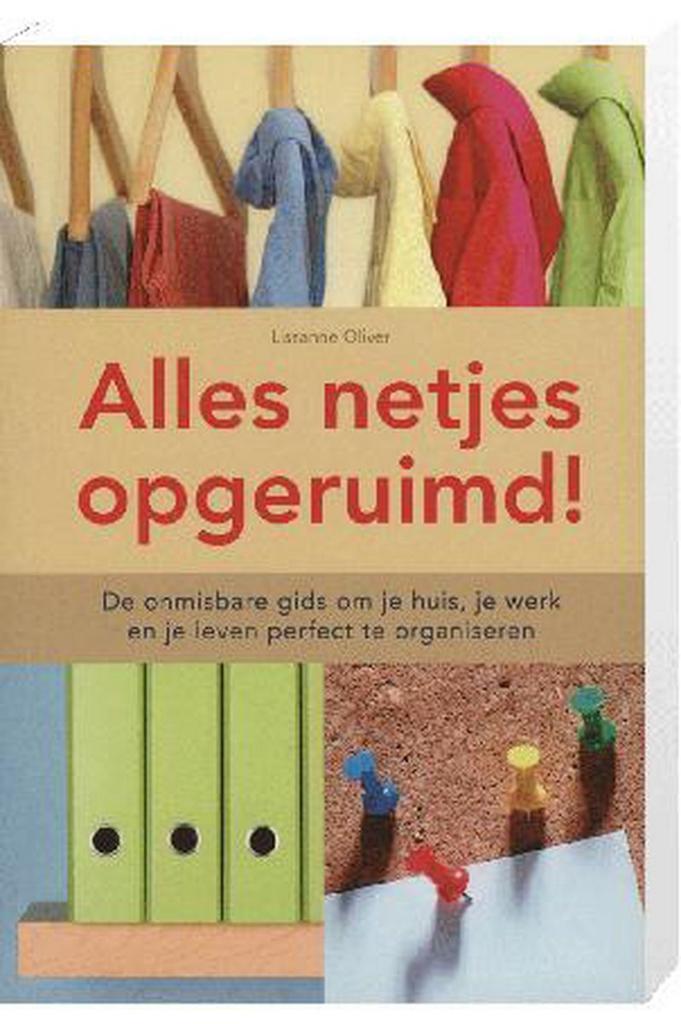 Alles Netjes Opgeruimd! 9789043821506 Lissanne Oliver, Boeken, Overige Boeken, Gelezen, Verzenden