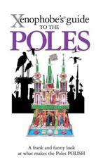 Xenophobes Guide To The Poles 9781906042448 Ewa Lipniacka, Verzenden, Gelezen, Ewa Lipniacka