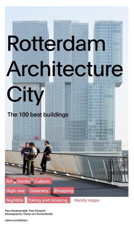 Rotterdam architecture city 9789462082304 Paul Groenendijk, Livres, Langue | Anglais, Envoi