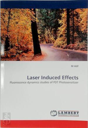 Laser Induced Effects: Fluorescence dynamics studies of PDT, Livres, Langue | Langues Autre, Envoi