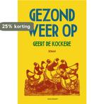 Gezond weer op 9789089242136 Geert De Kockere, Verzenden, Gelezen, Geert De Kockere