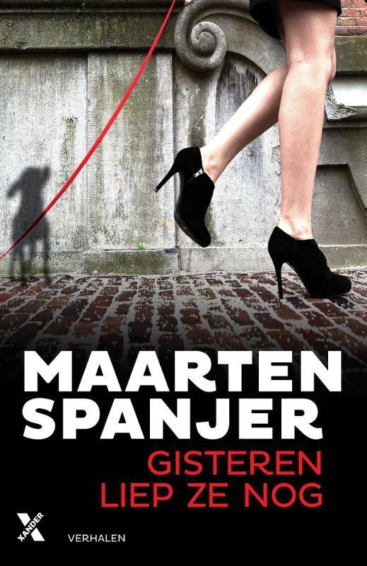 Gisteren liep ze nog 9789401603171 Maarten Spanjer, Boeken, Literatuur, Zo goed als nieuw, Verzenden