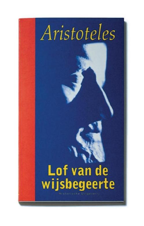 Lof van de wijsbegeerte / Aristoteles in Nederlandse, Boeken, Filosofie, Gelezen, Verzenden