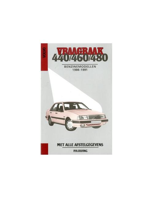 1986 - 1991 VOLVO 440 | 460 | 480 BENZINE VRAAGBAAK, Auto diversen, Handleidingen en Instructieboekjes