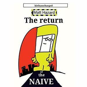 Matt Hazard: Return of the Naive: 1 By Paul Kielty, Livres, Livres Autre, Envoi