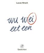 Wu wei eet een ei (9789029540391, Lucas Hirsch), Antiek en Kunst, Verzenden