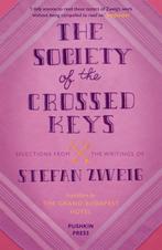 The Society of the Crossed Keys 9781782271079 Stefan Zweig, Verzenden, Stefan Zweig