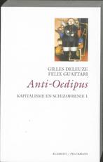 Kapitalisme en schizofrenie 1 Anti Oedipus 9789086870202, Verzenden, Gelezen, Gilles Deleuze