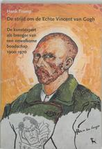 De Strijd Om De Echte Vicent Van Gogh, Boeken, Verzenden, Nieuw