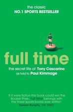 Full Time Secret Life Of Tony Cascarino 9781471110603, Verzenden, Zo goed als nieuw, Paul Kimmage