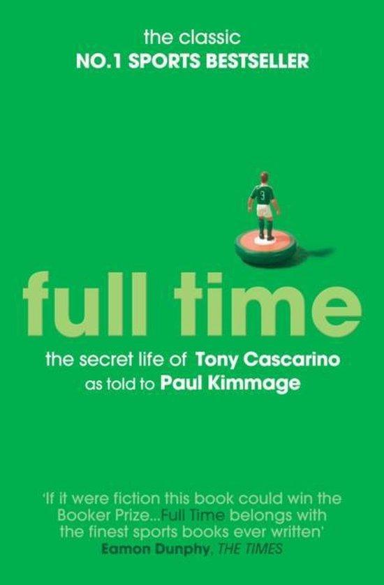 Full Time Secret Life Of Tony Cascarino 9781471110603, Livres, Langue | Anglais, Envoi