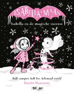 Isabella en de magische sneeuw / Isabella Maan / 8, Boeken, Verzenden, Zo goed als nieuw, Harriet Muncaster