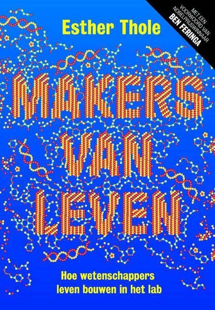 Makers van leven 9789492493408 Esther Thole, Livres, Science, Envoi