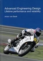 Advanced Engineering Design 9789081040617 A. van Beek, Boeken, Techniek, Verzenden, Zo goed als nieuw, A. van Beek