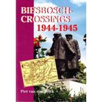 BIESBOSCH-CROSSINGS 1944-1945 9789029711623 VAN DEN HOEK, Verzenden, Gelezen, VAN DEN HOEK