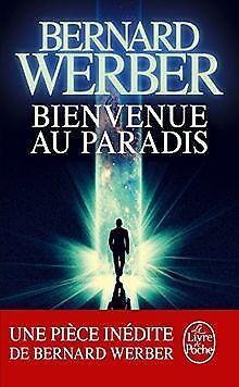 Bienvenue au Paradis  Werber, Bernard  Book, Livres, Livres Autre, Envoi