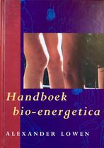 Handboek bio-energetica 9789063254322 A. Lowen, Boeken, Verzenden, Zo goed als nieuw, A. Lowen